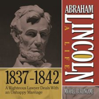 Abraham_Lincoln__A_Life__1837-1842